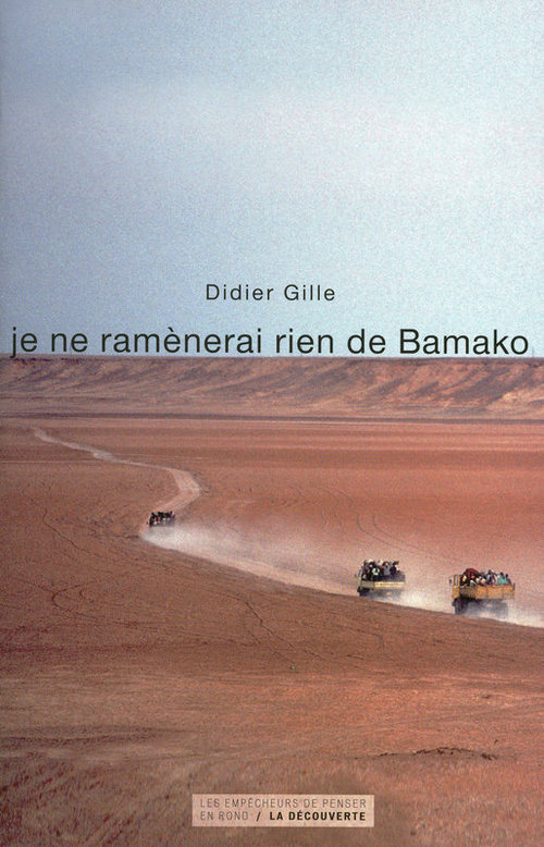 Couverture ebook de Je ne ramènerai rien de Bamako, de Didier Gille
