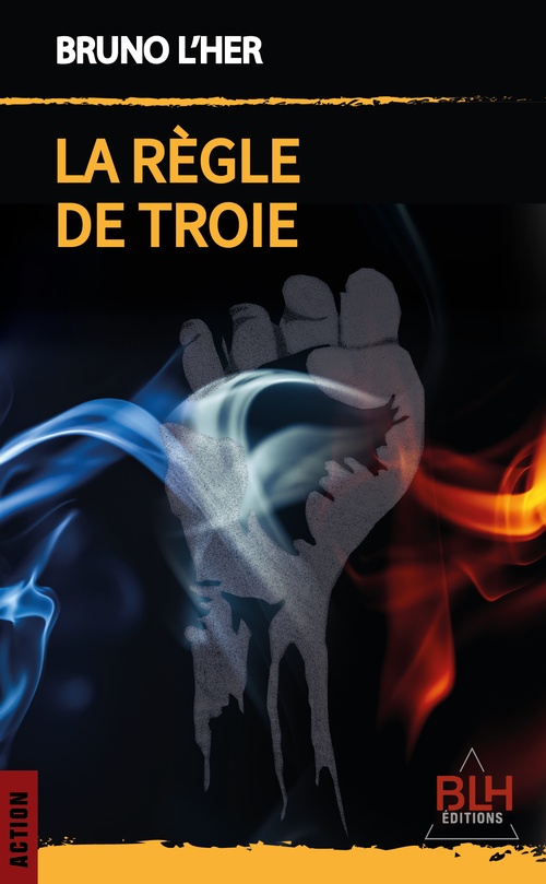 ebook cover of La Règle de Troie, by Bruno L'her