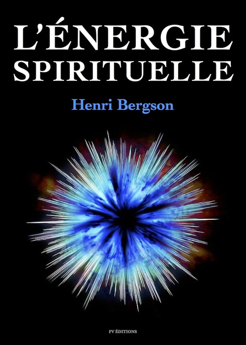 ebook cover of L'Énergie Spirituelle, by Henri Bergson