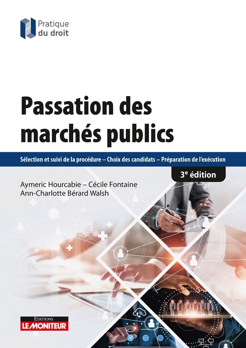 Couverture ebook de Passation des marchés publics, de Anne-Charlotte Berard Walsh, Cécile Fontaine, Aymeric Hourcabie