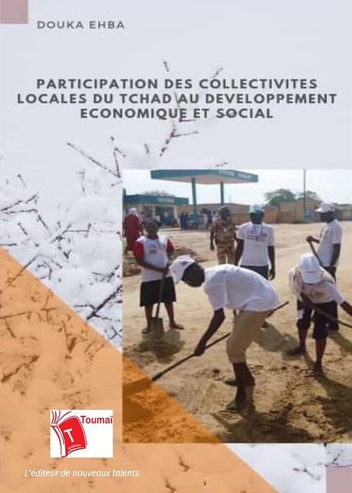 Couverture ebook de Participation des collectivités locales du Tchad au développement économique etsocial, de Douka Ehba