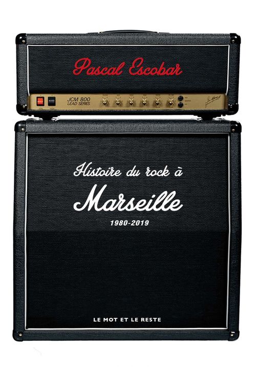 Couverture ebook de Histoire du rock à Marseille, de Pascal Escobar