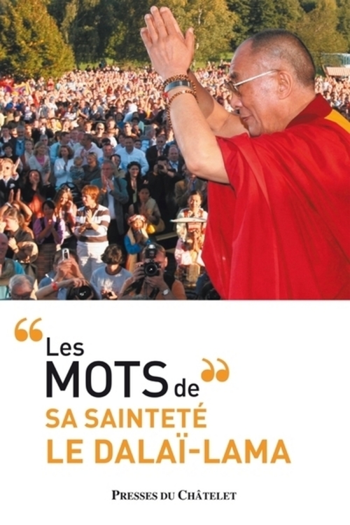 ebook cover of Les mots de sa sainteté le Dalaï-lama, by Dalaï-Lama