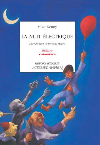 ebook cover of La nuit électrique, by Mike Kenny