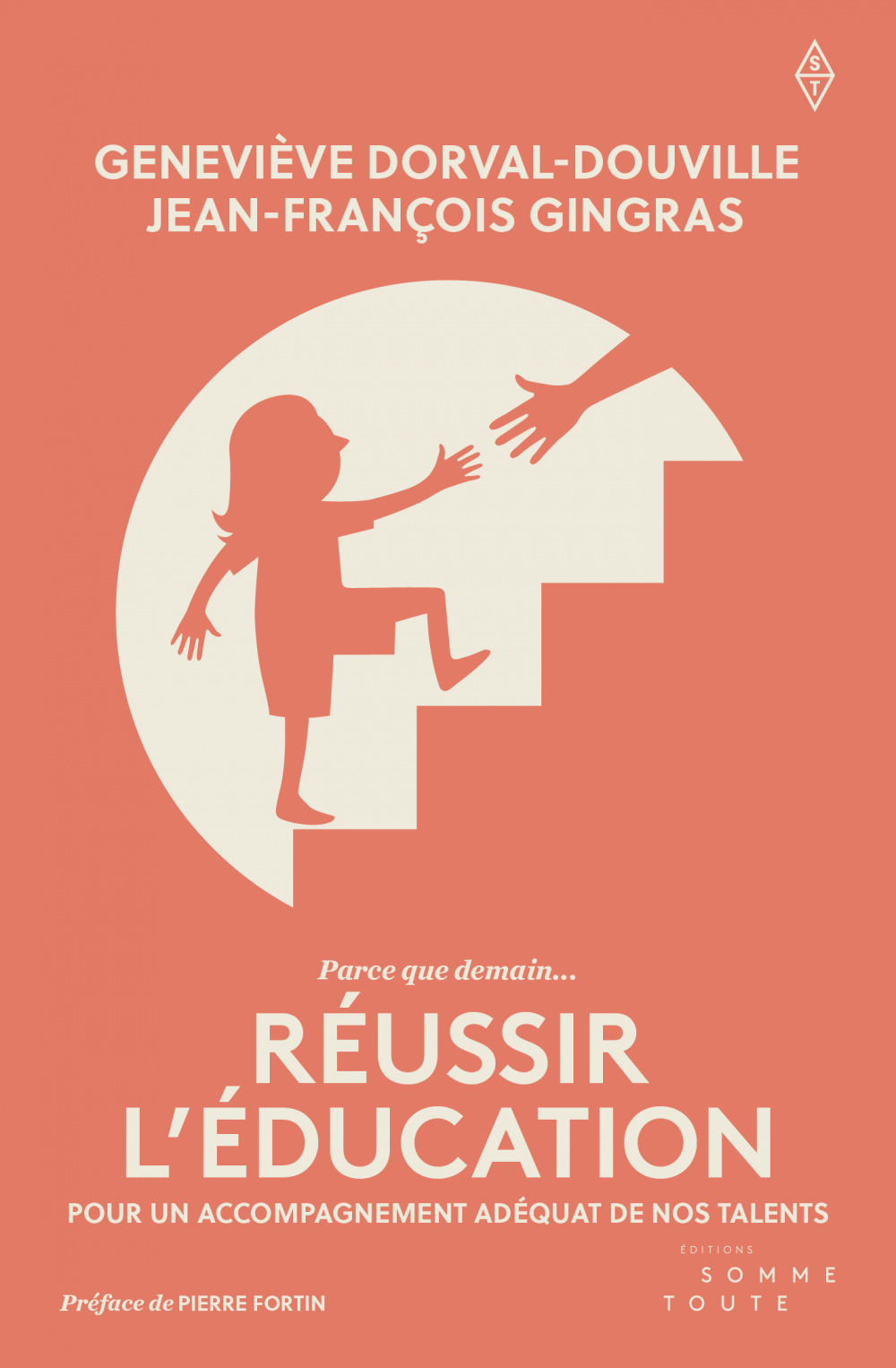 Couverture ebook de Réussir l'éducation, de Genevieve Dorval-Douville, Jean-Francois Gingras