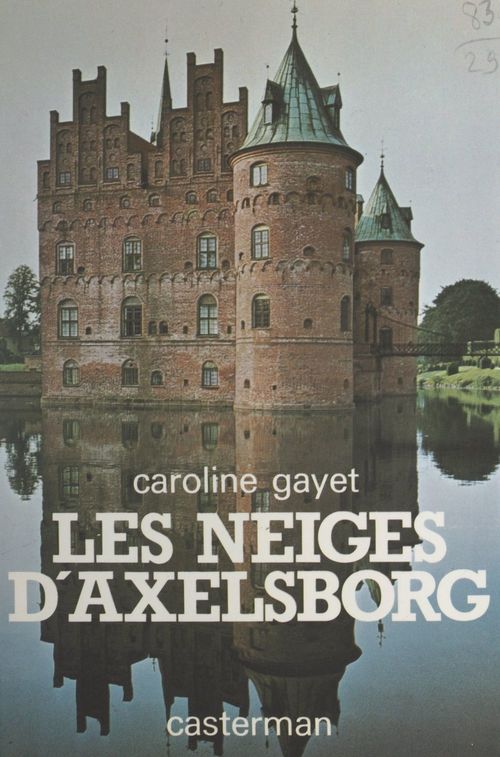 Couverture ebook de Les neiges d'Axelsborg, de Caroline Gayet