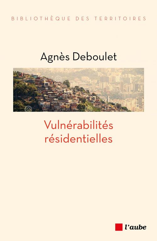 Couverture ebook de Vulnérabilités résidentielles, de Agnès Deboulet