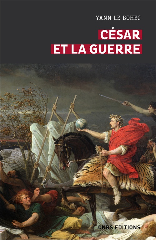 Couverture ebook de César et la guerre. Etudes d'histoire militaire, de Yann Le Bohec
