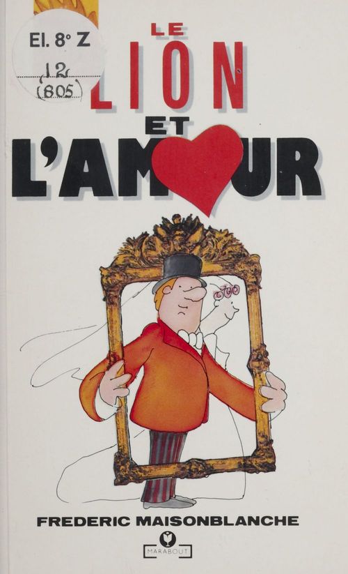Couverture ebook de Le Lion et l'Amour, de Frederic Maisonblanche