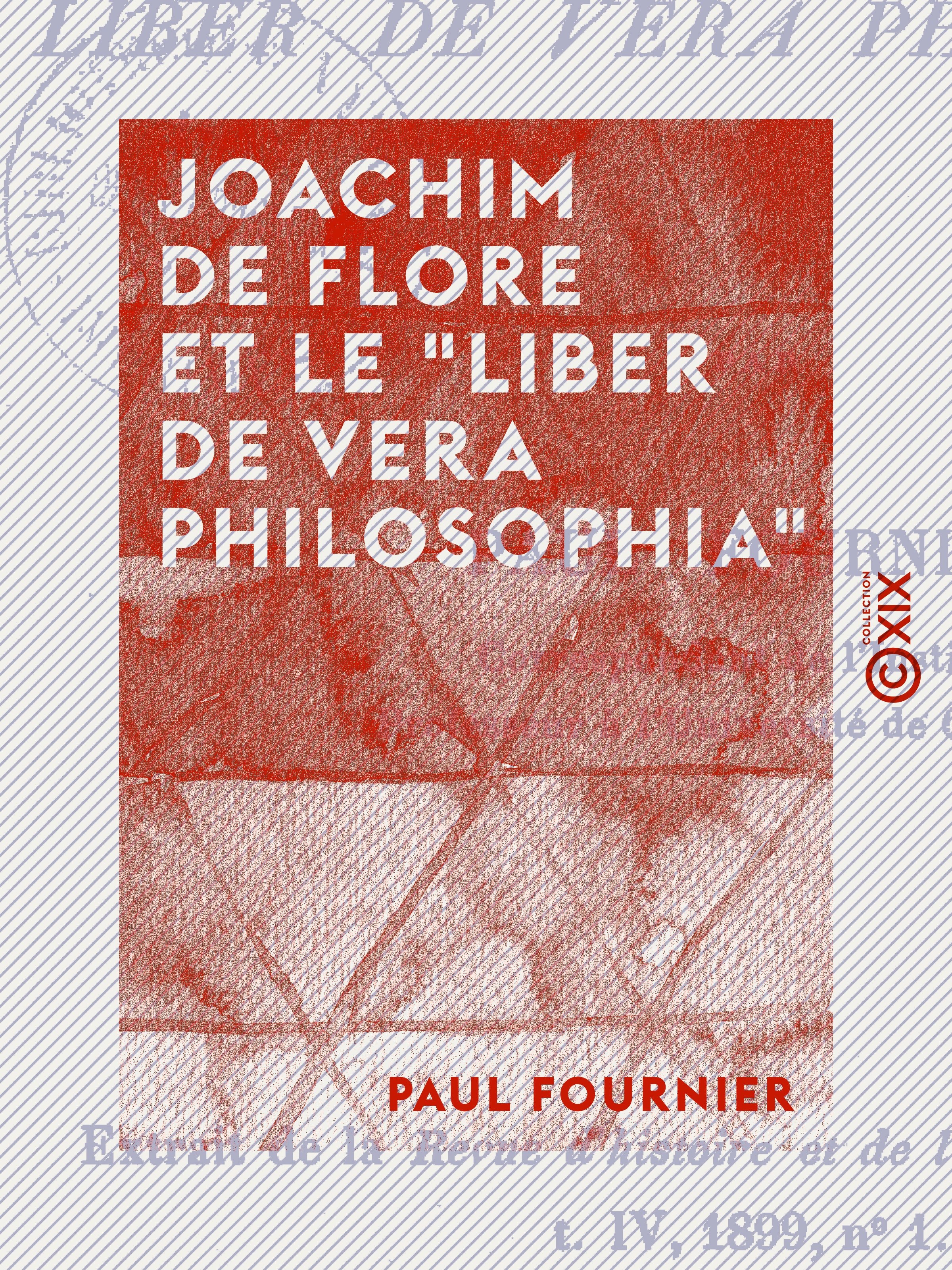 Couverture ebook de Joachim de Flore et le "Liber de vera philosophia", de Paul Fournier