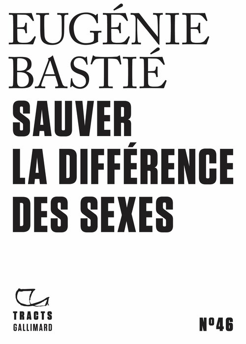 ebook cover of Tracts (N°46) - Sauver la différence des sexes, by Eugénie Bastié