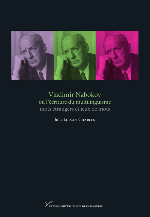 Couverture ebook de Vladimir Nabokov ou l´écriture du multilinguisme, de Julie Loison-Charles
