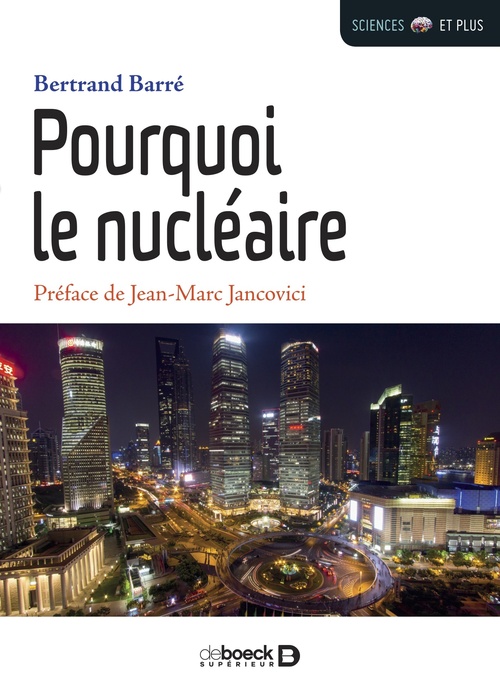 ebook cover of Pourquoi le nucléaire, by Bertrand Barré