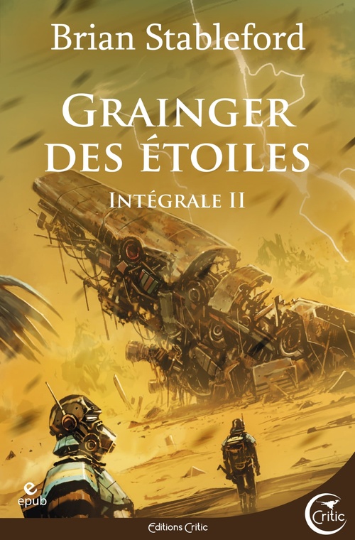 Couverture ebook de Grainger des Etoiles - L'intégrale 2, de Brian Stableford