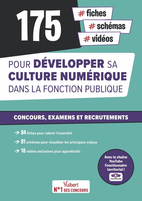 ebook cover of 175 fiches, schémas et vidéos pour développer sa culture numérique dans la fonction publique, by Collectif