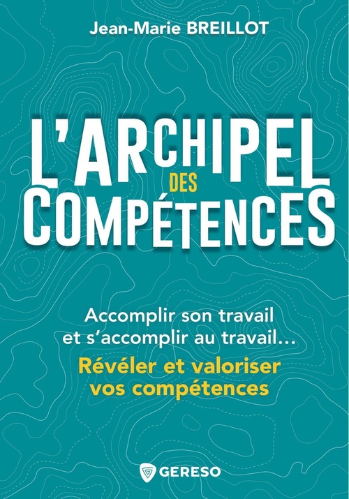 Couverture ebook de L'archipel des compétences, de Jean-Marie Breillot