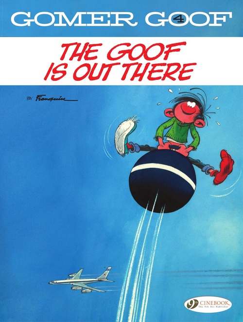Couverture ebook de Gomer Goof - Volume 4 - The Goof is Out There, de André Franquin