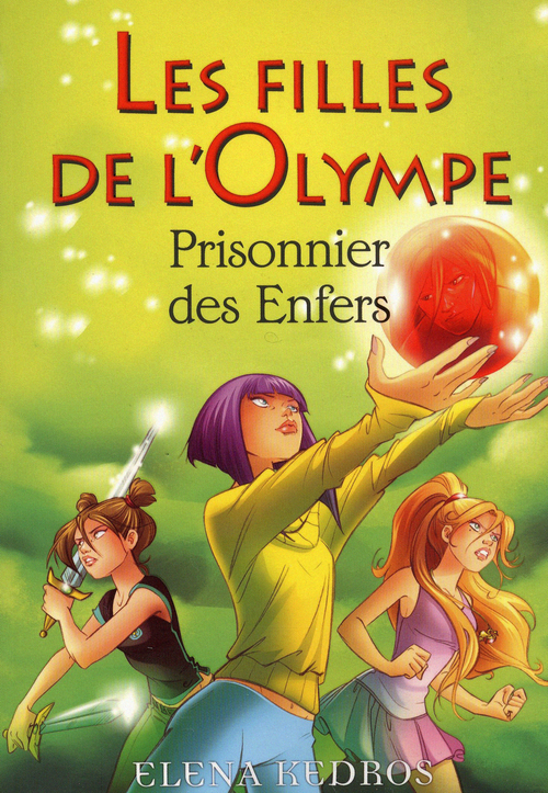 Couverture ebook de Les filles de l'Olympe - tome 3 Prisonnier des enfers, de Elena Kedros