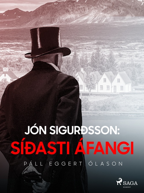 ebook cover of Jón Sigurðsson: Síðasti áfangi, by Pall Eggert Olason