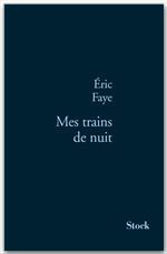 Couverture ebook de Mes trains de nuit, de Eric Faye
