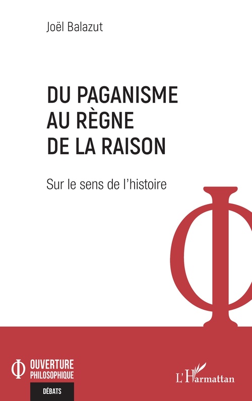 Couverture ebook de Du paganisme au règne de la raison, de Joël Balazut