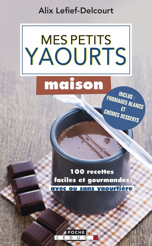 ebook cover of Mes petits yaourts maison, by Alix Lefief-Delcourt