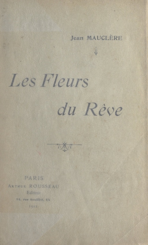 Couverture ebook de Les fleurs du rêve, de Jean Mauclere