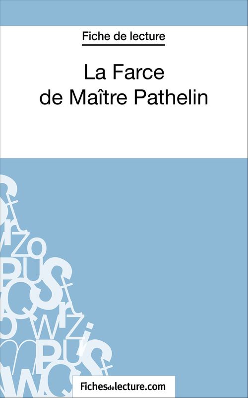 Couverture ebook de La Farce de Maître Pathelin (Fiche de lecture), de Marie Mahon