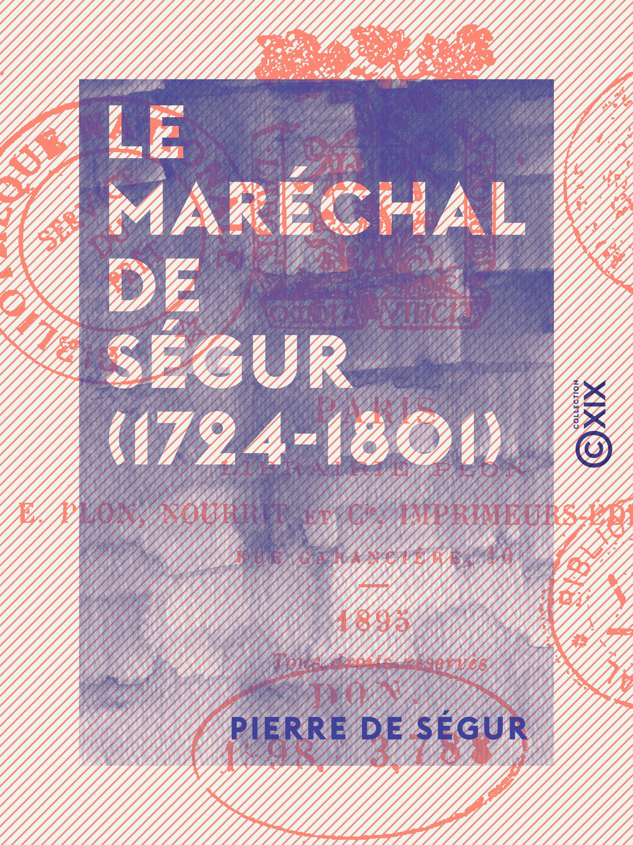 ebook cover of Le Maréchal de Ségur (1724-1801), by Pierre De Segur