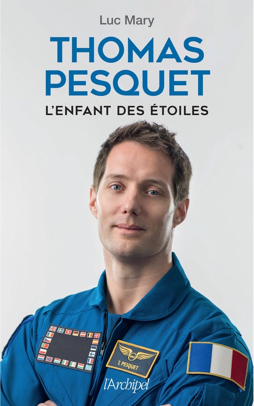 ebook cover of Thomas Pesquet, l'enfant des étoiles, by Luc Mary