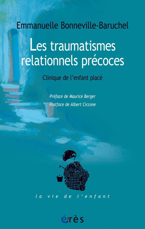 ebook cover of Les traumatismes relationnels précoces, by Emmanuelle Bonneville