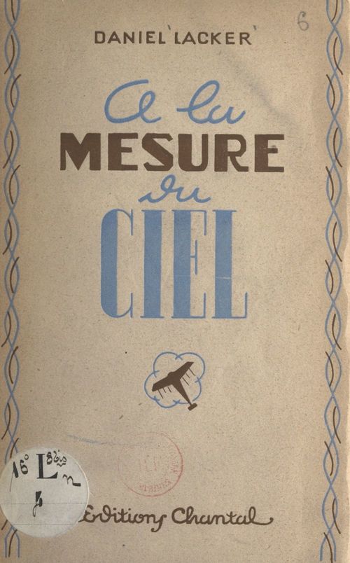 Couverture ebook de À la mesure du ciel, de Daniel Lacker