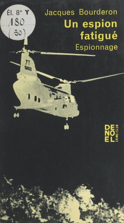 Couverture ebook de Un espion fatigué, de Jacques Bourderon
