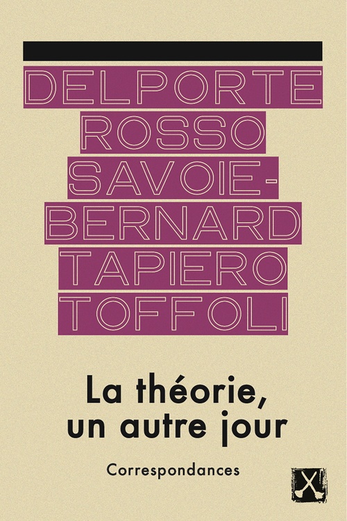 ebook cover of La théorie un autre jour, by Olivia Tapiero, Chloé Savoie-Bernard, Julie Delporte, Karine Rosso