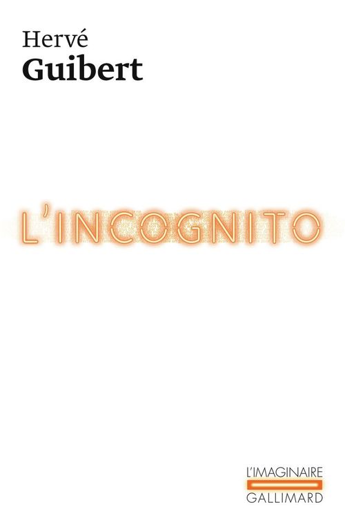 ebook cover of L'Incognito, by Hervé Guibert