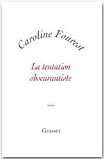 Couverture ebook de La tentation obscurantiste, de Caroline Fourest