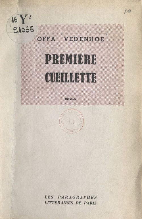 Couverture ebook de Première cueillette, de Offa Vedenhoe