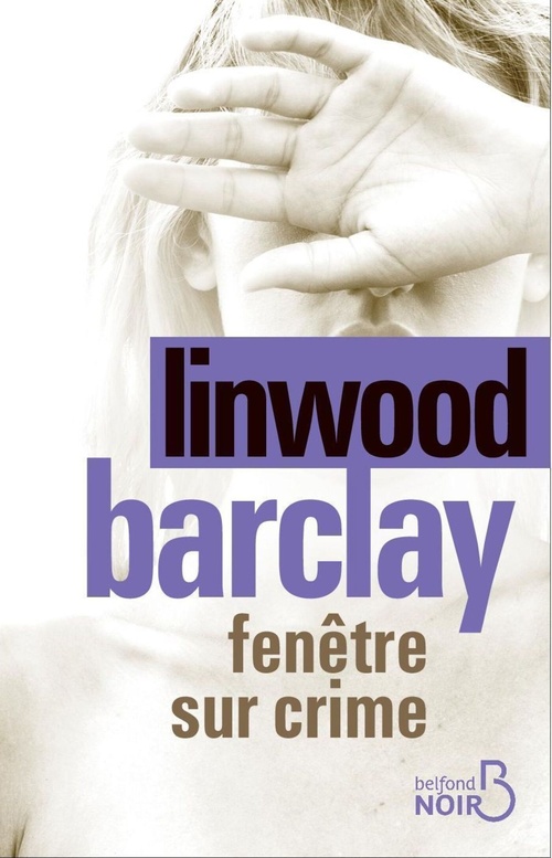 Couverture ebook de Fenêtre sur crime, de Linwood Barclay