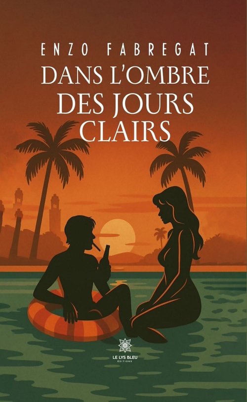 ebook cover of Dans l'ombre des jours clairs, by Enzo Fabregat