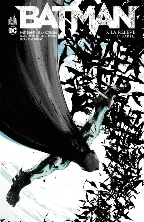 Couverture ebook de Batman - Tome 8 - La relève - 1ère partie, de Scott Snyder