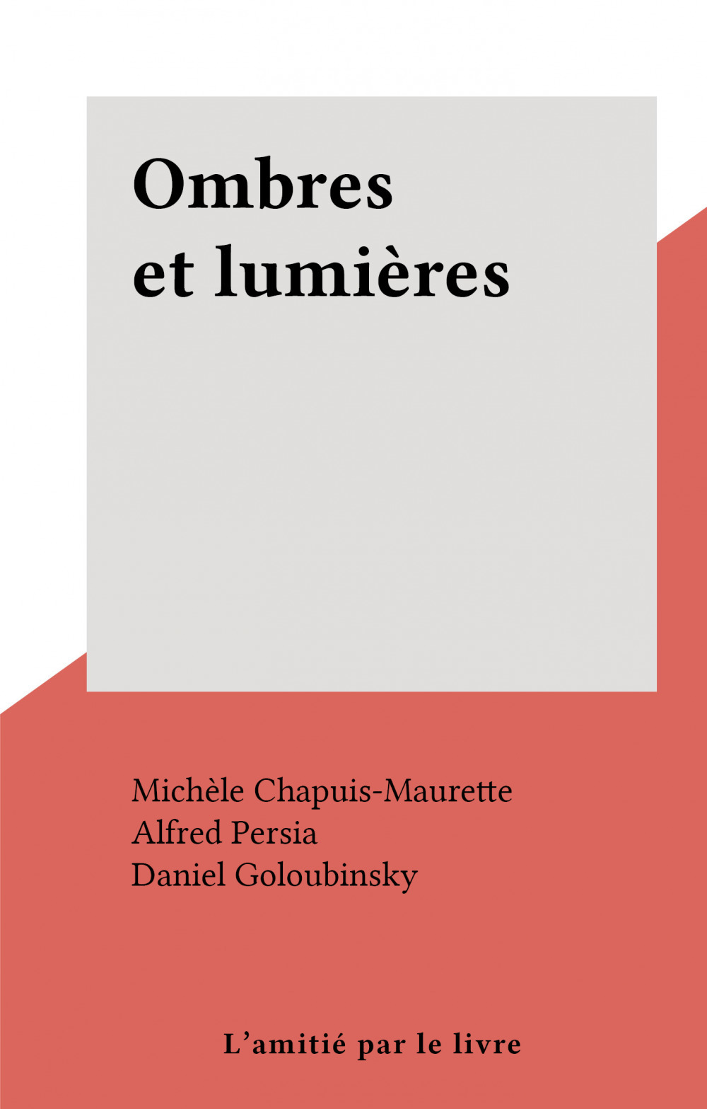 Couverture ebook de Ombres et lumières, de Michele Chapuis-Maurette