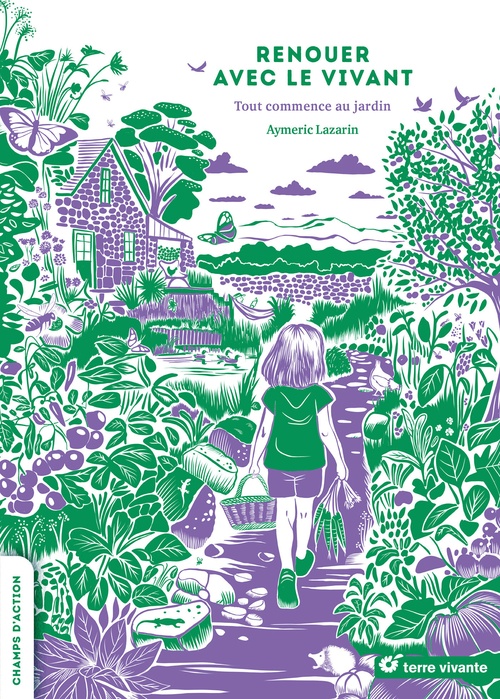 Couverture ebook de Renouer avec le vivant, de Aymeric Lazarin