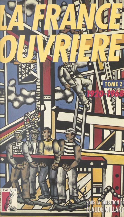 Couverture ebook de La France ouvrière (2) : 1920-1968, de Willard C