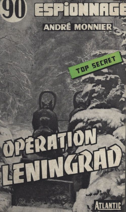 Couverture ebook de Opération Léningrad, de Andre Monnier