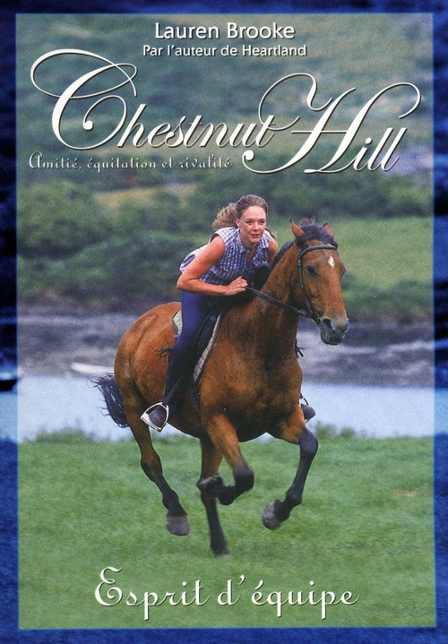 Couverture ebook de Chestnut Hill - numéro 5 Esprit d'équipe, de Lauren Brooke