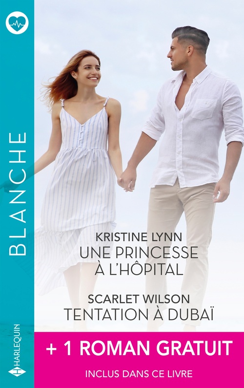 Couverture ebook de Une princesse à l'hôpital - Tentation à Dubaï + 1 roman gratuit, de Kristine Lynn, Scarlet Wilson, Laura Iding