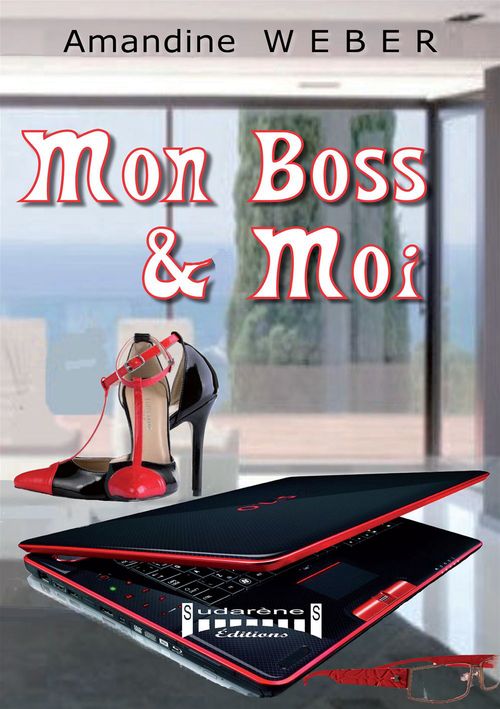 Couverture ebook de Mon boss & moi, de Amandine Weber