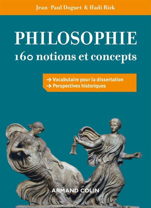 ebook cover of Philosophie : 160 notions et concepts, by Jean-paul Doguet, Hadi Rizk