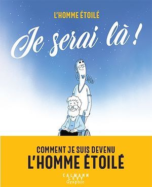 ebook cover of Je serai là !, by L'homme étoilé