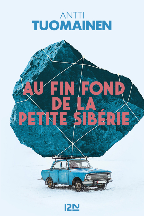 Couverture ebook de Au fin fond de la petite Sibérie, de Antti Tuomainen, Anne Colin Du Terrail
